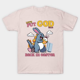 Let's Put GOD(ziIIa) Back in Easter! T-Shirt - Light T-Shirt